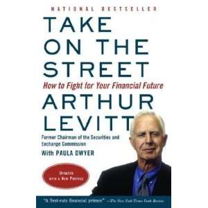  Take on the Street How to Fight for Your Financial Future 