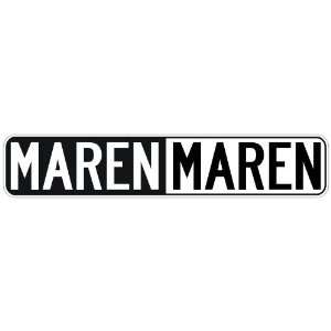   NEGATIVE MAREN  STREET SIGN