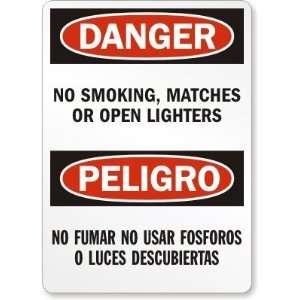  Danger / Peligro No Smoking, Matches Or Open Lighters 
