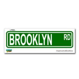 Brooklyn Street Road Sign   8.25 X 2.0 Size   Name Window Bumper 