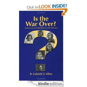 Is the War Over? Postwar Years of a Child Survivor of the Holocaust 