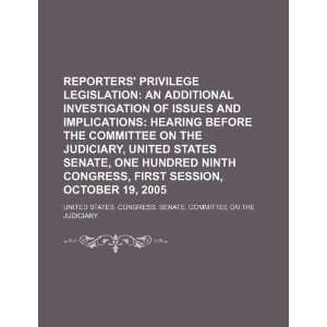 Reporters privilege legislation an additional investigation of 