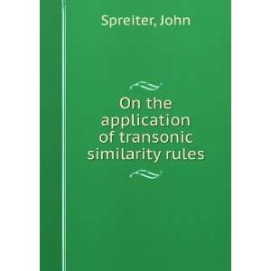  On the application of transonic similarity rules John 