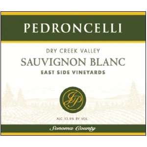  2009 Pedroncelli Eastside Sauvignon Blanc 750ml Grocery 