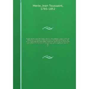   es philosophiques des ch. 01 Jean Toussaint, 1785 1852 Merle Books