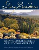   Book Store   Dry Borders Great Natural Reserves of the Sonoran Desert