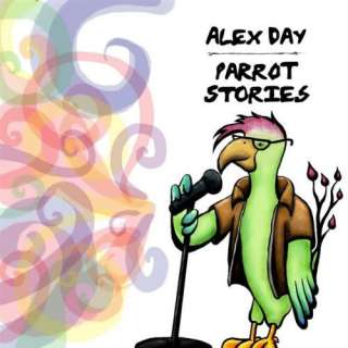  Parrot Stories Alex Day