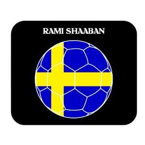  Rami Shaaban (Sweden) Soccer Mouse Pad 