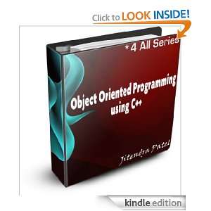 Object Oriented Programming using C++ (* 4 All Series) Jitendra Patel 