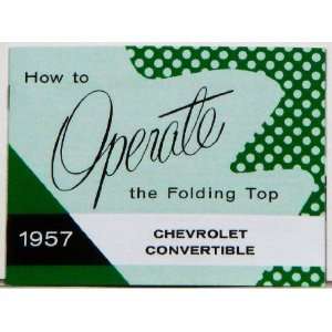 Chevy Convertible Top Manual, 1957