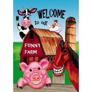  Welcome to the Funny Farm Barn Mini Flag Patio, Lawn 