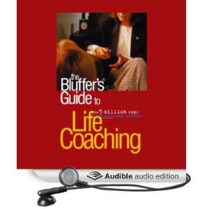 The Bluffers Guide® to Life Coaching [Unabridged] [Audible Audio 