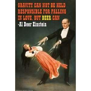 Gravity can not be held responsible for falling in love, but beer can 
