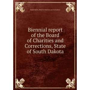  Biennial report of the Board of Charities and Corrections 