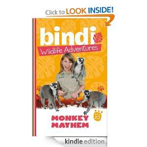 Bindi Wildlife Adventures 10 Monkey Mayhem Bindi Irwin, Chris Kunz 