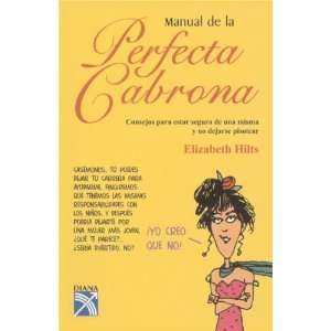  Manual de la Perfecta Cabrona [Paperback] Hilts Books