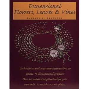  DIMENSIONAL FLOWERS, LEAVE & VINES by Barbara L.  