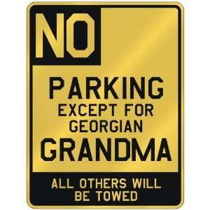   FOR GEORGIAN GRANDMA  PARKING SIGN STATE GEORGIA