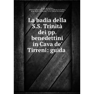 TrinitÃ  dei pp. benedettini in Cava de Tirreni guida . abbot 