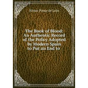  The Book of Blood An Authentic Record of the Policy 