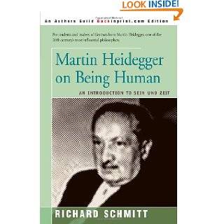 Martin Heidegger on Being Human An Introduction to Sein Und Zeit by 