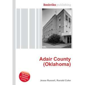  Adair County (Oklahoma) Ronald Cohn Jesse Russell Books