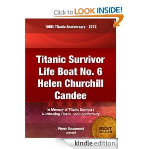 Titanic Survivor Life Boat No. 6 Helen Churchill Candee   In Memory 