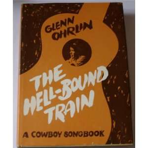   Cowboy Songbook (Includes a 33 1/3 Rpm Record) Glenn Ohrlin Books