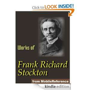 Works of Frank Richard Stockton. The Bee Man of Orn, The Lady, or the 