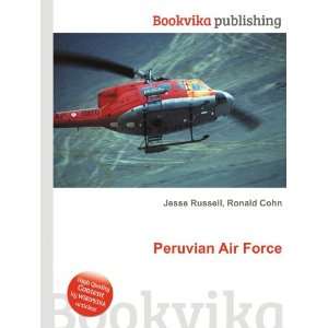  Peruvian Air Force Ronald Cohn Jesse Russell Books