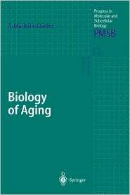 Biology of Aging, (3540438270), Alvaro Macieira Coelho, Textbooks 