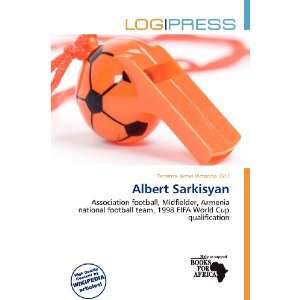  Albert Sarkisyan (9786200827609) Terrence James Victorino Books