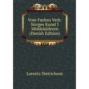   Middelalderen (Danish Edition) Lorentz Dietrichson  Books
