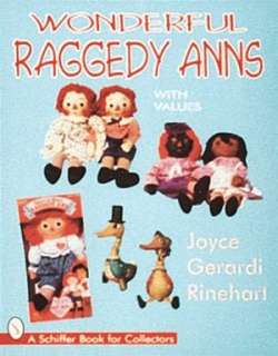  Raggedy Ann and Andy Collectibles by Jan Lindenberger 