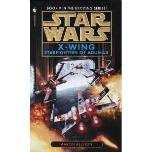   (Star Wars X Wing #9) [Mass Market Paperback] Aaron Allston Books