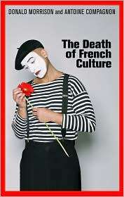 The Death of French Culture, (0745649939), Donald Morrison, Textbooks 