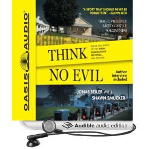   Evil Inside the Story of the Amish Schoolhouse Shootingand Beyond