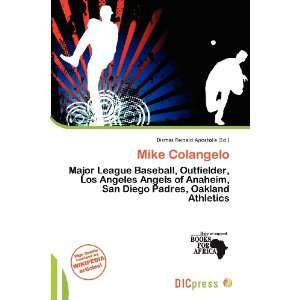    Mike Colangelo (9786136505541) Dismas Reinald Apostolis Books