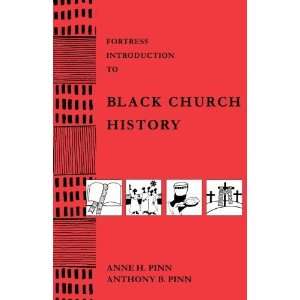   Fortress Intro Black Church History [Paperback] Anne H. Pinn Books