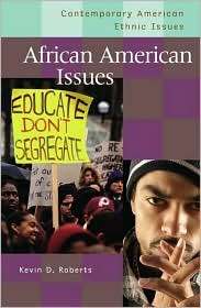 African American Issues, (0313332401), Kevin D. Roberts, Textbooks 