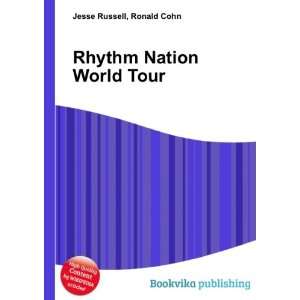  Rhythm Nation World Tour Ronald Cohn Jesse Russell Books