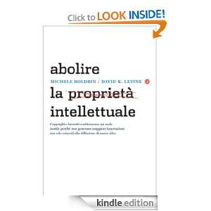 Abolire la proprietà intellettuale (I Robinson. Letture) (Italian 