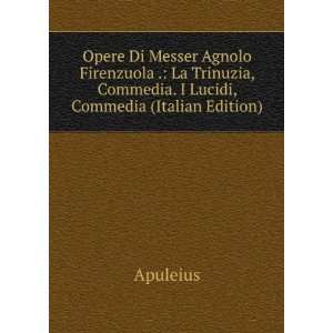   Lucidi, Commedia (Italian Edition) Apuleius  Books