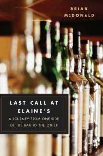  & NOBLE  Last Call at Elaines A Journey from One Side of the Bar 