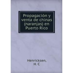  PropagaciÃ³n y venta de chinas (naranjas) en Puerto Rico 