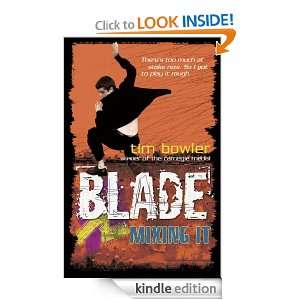 Blade 6 Mixing It Tim Bowler  Kindle Store