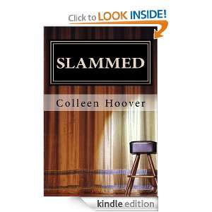Slammed (Slammed Series #1) Colleen Hoover  Kindle Store