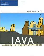   Robots, (0619217243), Byron Weber Becker, Textbooks   