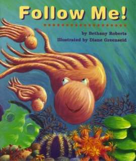   Follow Me by Bethany Roberts, Houghton Mifflin 