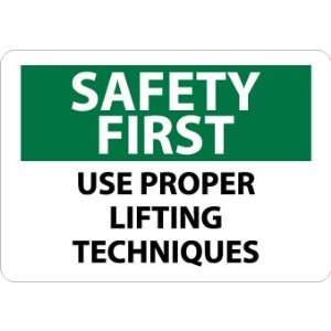  SIGNS USE PROPER LIFTING TECHNIQUES